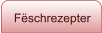 Fëschrezepter