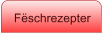 Fëschrezepter