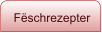 Fëschrezepter